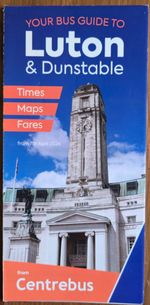 Centrebus Luton & Dunstable area Timetable leaflet (2024)