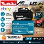 Genuine Makita 18V/ 6.0Ah LXT Lithium Battery Brand New UK