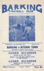 BARKING v HITCHIN TOWN 1963/64 ISTHMIAN LEAGUE