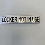 Bus Coach Sticker Label Sign Legal Lettering Letters - LOCKER NOT IN USE - Black