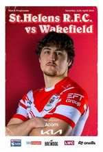 ST HELENS England v WAKEFIELD TRINITY 25 April 2026 RUGBY OFFICIAL 20 pages