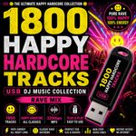 1800 Happy Hardcore Tracks USB DJ Music Collection – Rave Mix 320kbps