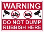 WARNING DO NOT DUMP RUBBISH HERE Metal wall sign CCTV no fly tipping plaque