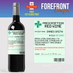 Personalised Prescription Red wine bottle label, Perfect Birthday/Wedding/ Gift 