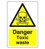 Danger Toxic Waste Sign - Rigid Plastic, Aluminium or Sticker - Weatherproof