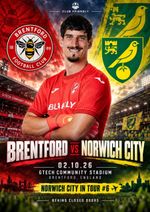 BRENTFORD v NORWICH CITY 2 October 2026 B CLOSED DOORS Friendly Canaries FAN ed