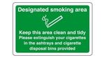 Designated smoking area keep this area clean - safety sign PVC Sticker Dibond