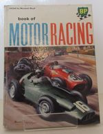 BP 'BOOK OF MOTOR RACING'  1959 Edition Hard Cover Book  Edited by MAXWELL BOYD