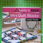 Twenty to Stitch Mini Quilt Blocks by Carolyn Forster, Pieced