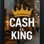 Cash is King Vinyl Decal Sticker  Bold “Cash is King” design with crown Colours