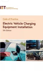 IET Code of Practice for Electrical Vehicle Charging Equipment Installation