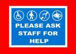 Pub, Restaurant Or Hotel Sign - Please Ask Staff For Help Assistance Disability