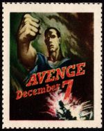 Vintage US WW II Propaganda Poster Stamp "Avenge December 7" Pearl Harbor