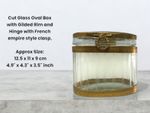 Oval Glass Box with Gilded Rim & Hinge in French Empire style clasp