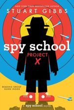 Spy School: Project X