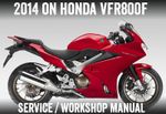 2014-2020 Honda VFR800 VFR800F V4 Repair Workshop Service Manual PDF File