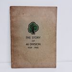 The Story of 46 Division 1939-1945 WWII Book