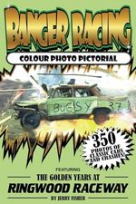Banger Racing Colour Photo Pictorial