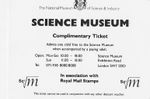 A COMPLIMENTARY TICKET TO THE 'SCIENCE MUSEUM'  ~ assoc. with Royal Mail c. 1980