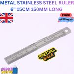 METAL STAINLESS STEEL RULER METRIC & IMPERIAL 6" 15CM 150MM LONG ENGINEERS RULE