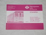LONDON UNDERGROUND METROPOLITAIN LINE TIMETABLE MARCH 1976 EXC