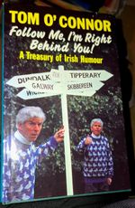 Tom O'connor hand signed follow me I'm right behind you Irish joke Hardback book