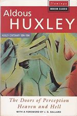 The Doors of Perception, Heaven and Hell (Flamingo... by Aldous Huxley Paperback