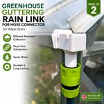 Greenhouse Guttering Rain Link For Hose Connector  - For Water butts - Pack Of 2