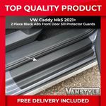 FITS VW CADDY MK5 21> 2PC BLACK DOOR ENTRY GUARD SILL PROTECTOR KICK PLATE COVER