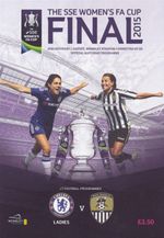* CHELSEA v NOTTS COUNTY  2015 WOMENS FA CUP FINAL PROGRAMME (1st August 2015) *