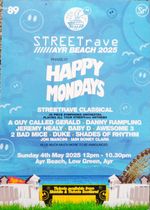 Happy Mondays New Promotional Promo Flyer 2025 StreetRave Ayr Beach