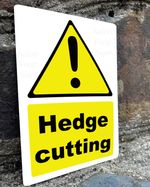 Caution Hedge Cutting, Metal Sign. Safety, Warning, Hazard, Drive, Gate