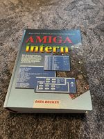 Retro Book for Commodore Amiga - Amiga Internal by Data Becker, 1095 Pages, Good