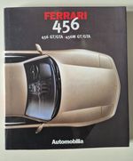 Ferrari 456 GT/ GTA  456M/ GTA Automobilia Hard Back Book