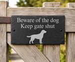 Personalised Beware Of The Dog Slate Sign Keep Gate Shut Custom Breed Plaque UK