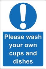  Please wash your own cups and dishes Safety sign