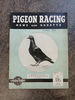 Pigeon Racing News and Gazette 1954 Collection 3 Issues Feb Apr Jul
