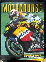 Motocourse 2002-03 Moto GP Annual - First year of Moto GP Bikes.  Also WSB & TT.