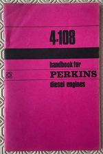 PERKINS 4-108 Diesel Engines Operators Handbook Jan 1968 Ref 7871