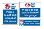 PLEASE DO NOT PARK IN FRONT OF THIS GARAGE NO PARKING METAL PLASTIC SIGN STICKER