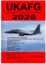 2026 UKAFG UK Airband Frequency Guide 2026 for Aviation & scanner Enthusiasts