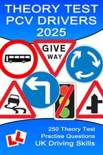 PCV Theory Test Question & Answer Book - for Coach and Bus Drivers