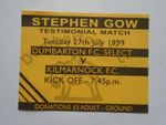 Dumbarton v Kilmarnock 1999 Stephen Gow Testimonial Ticket