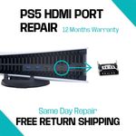 PS5 PlayStation 5 HDMI Port Repair Service Free Return - Trusted by Over 2700