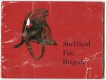 SHEFFIELD FIRE BRIGADE BOOKLET - A Brief History (1969)