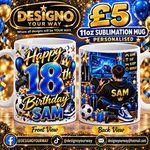 Personalised Happy 18th Birthday SAM 11oz Ceramic Sublimation Mug