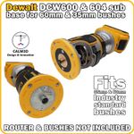 Dewalt DCW600 DCW604 trim router sub-base for 60mm & 35mm guide bushes - INC P&P