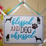 Rhodesian Ridgeback Dogs Sign "Dog Obsessed" Wall Hanging Plaque Decor Handmade