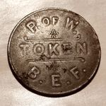 BRITISH EXPEDITIONARY FORCE ONE FRANC PRISONER OF WAR TOKEN 32 mm IRON 1914 - 18