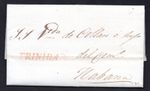 TRINIDAD 1837 EARLY STAMPLESS FOLDED LETTER "TRINIDAD" STRAIGHT LINE IN RED